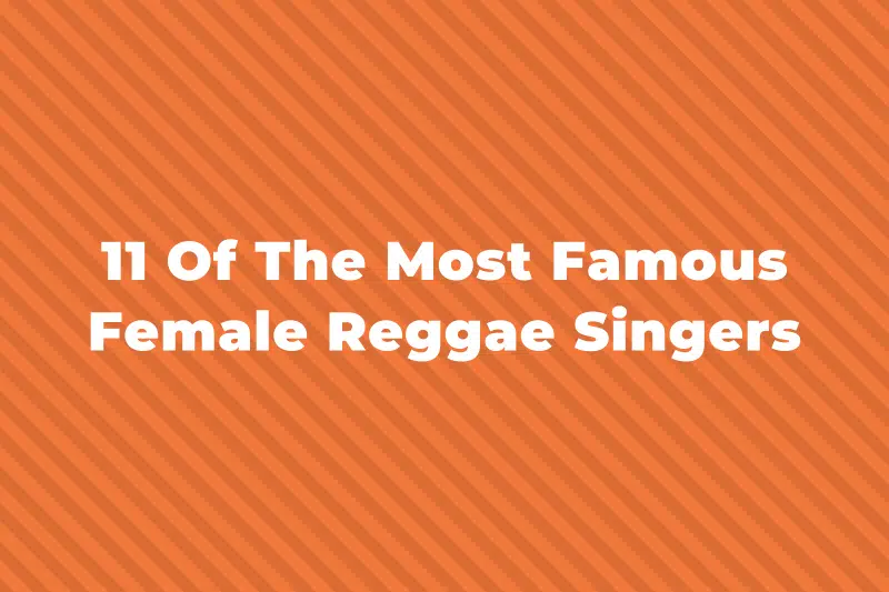11 Of The Greatest And Most Famous Female Reggae Singers
