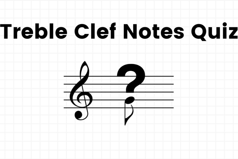 Treble Clef Notes Quiz